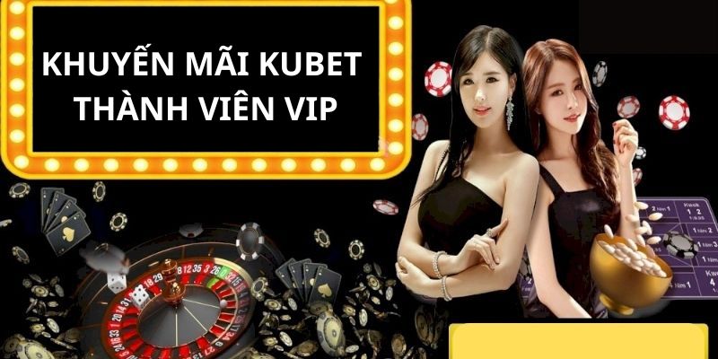 Sự kiện siêu tặng thưởng cho thành viên VIP